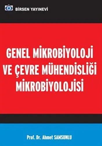 Genel Mikrobiyoloji ve Çevre Mühendisliği Mikrobiyolojisi