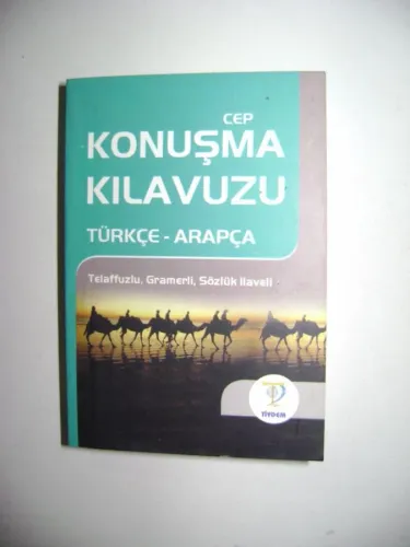 TÜRKÇE - ARAPÇA CEP KONUŞMA KLAVUZU