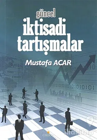 Güncel İktisadi Tartışmalar
