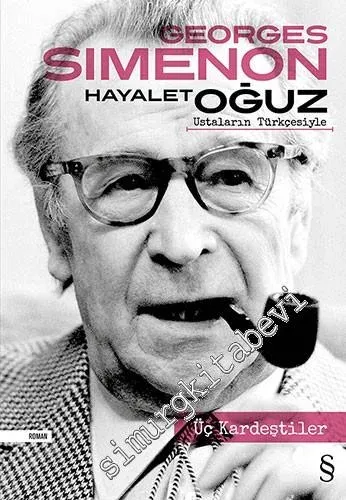 Üç Kardeştiler -