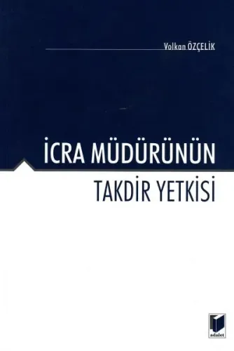 İcra Müdürünün Yetkisi