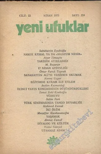 Yeni Ufuklar Aylık Sanat Fikir Dergisi - Sayı: 259, Nisan 1975       1975