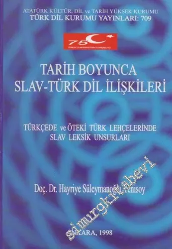 Tarih Boyunca Slav Türk Dil İlişkileri -        1998