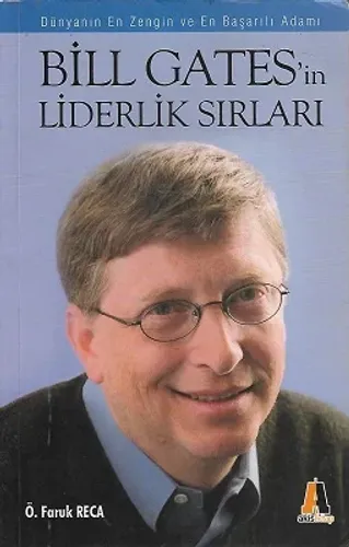 Bill Gates'in Liderlik Sırları