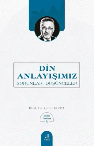 Din Anlayışımız