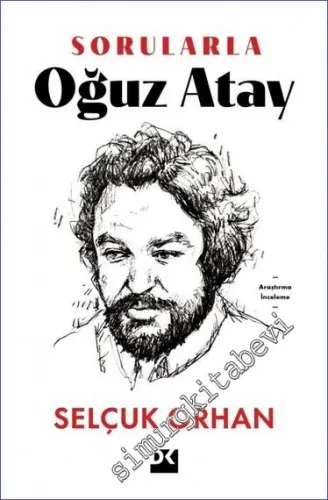 Sorularla Oğuz Atay -         2024
