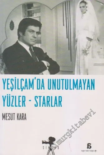 Yeşilçam'da Unutulmayan Yüzler - Starlar -