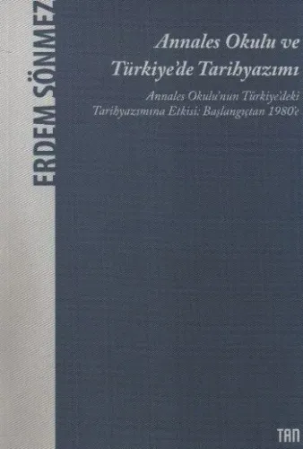 Annales Okulu ve Türkiye'de Tarihyazımı