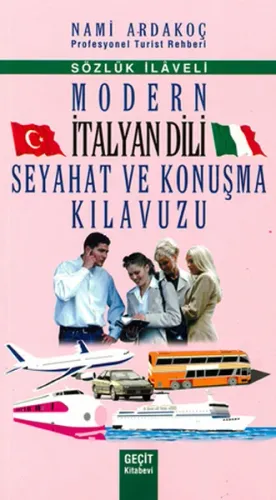 Modern İtalyan Dili Seyahat ve Konuşma Kılavuzu