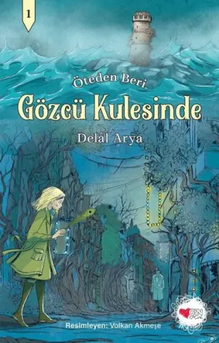 Gözcü Kulesinde - Öteden Beri 1 | Kitap Ambarı