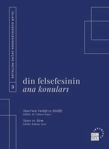 Din Felsefesinin Ana Konuları Cilt 3