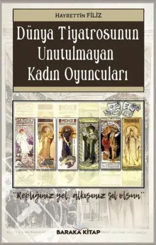 Dünya  Tiyatrosunun Unutulmayan  Kadın Oyuncuları