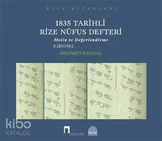 1835 Tarihli Rize Nüfus Defteri Mehmet Kazdal