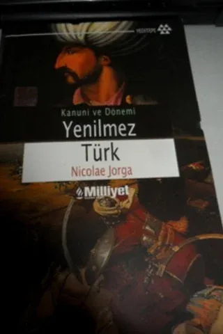 Kanuni ve Dönemi Yenilmez Türk Nicolae Jorga