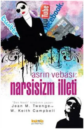 Asrın Vebası Narsisizm İlleti