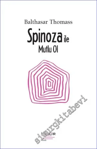 Spinoza ile Mutlu Ol -         2022