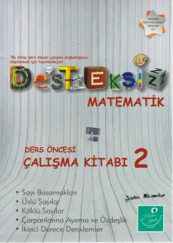 Desteksiz Matematik - Ders Öncesi Çalışma Kitabı 2