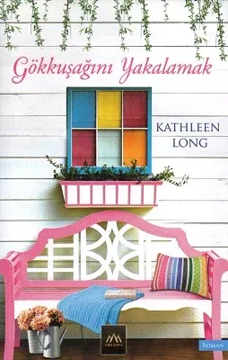 Gökkuşağını Yakalamak