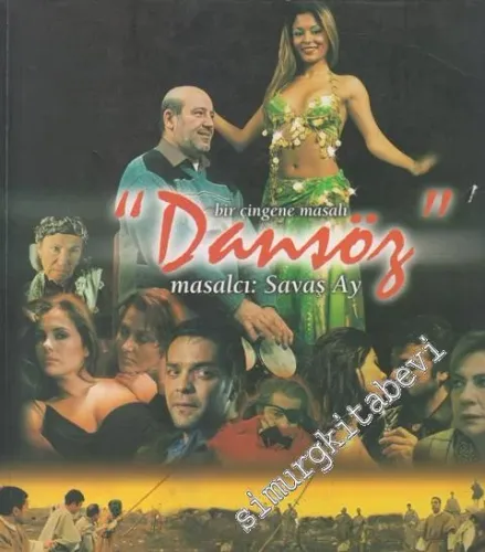 Dansöz: Bir Çingene Masalı -