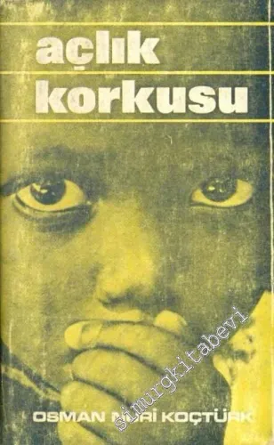 Açlık Korkusu -        1970