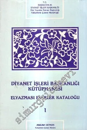 Diyanet İşleri Başkanlığı Kütüphanesi Elyazması Eserler Kataloğu 2 Cilt TAKIM -        1994