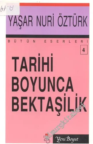 Tarihi Boyunca Bektaşilik -        1998