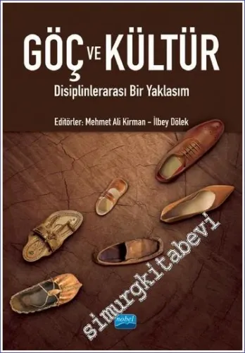 Göç ve Kültür : Disiplinlerarası Bir Yaklaşım -         2021