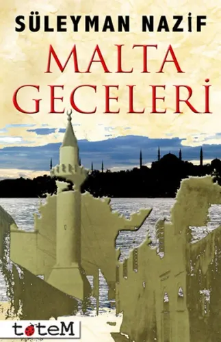 Malta Geceleri / Pierre Loti Hitabesi