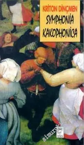 Symphonia Kakophonica -        1998