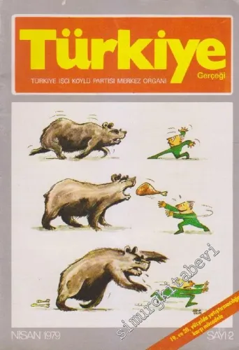 Türkiye Gerçeği - Türkiye İşçi Köylü Partisi Merkez Organı - Sayı: 2      Nisan