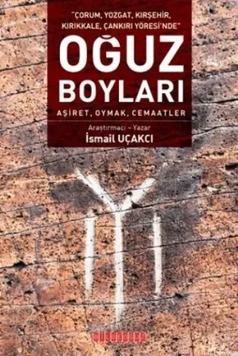 Oğuz Boyları - Aşiret, Oymak, Cemaatler