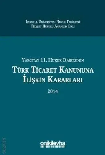 Türk Ticaret Kanunu'na İlişkin Kararları