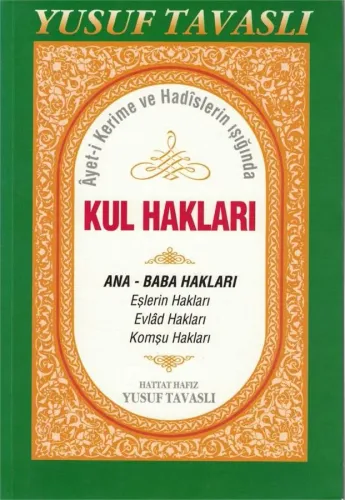 Kul Hakları Ayet-i Kerime ve Hadislerin Işığında