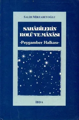 Sahabilerin Rolü ve Manası