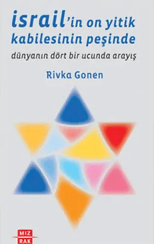 İsrailin On Yitik Kabilesinin Peşinde