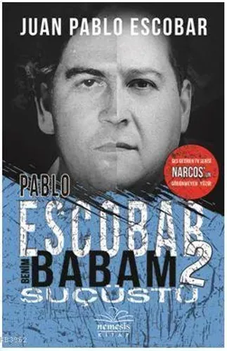 Pablo Escobar Benim Babam 2 / Suçüstü
