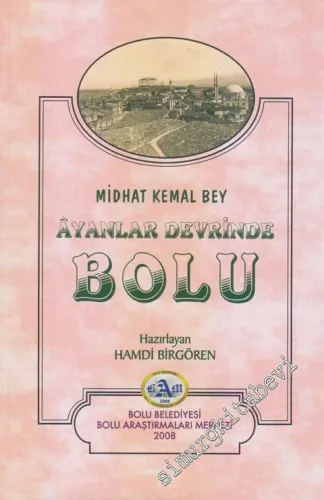 Ayanlar Devrinde Bolu -