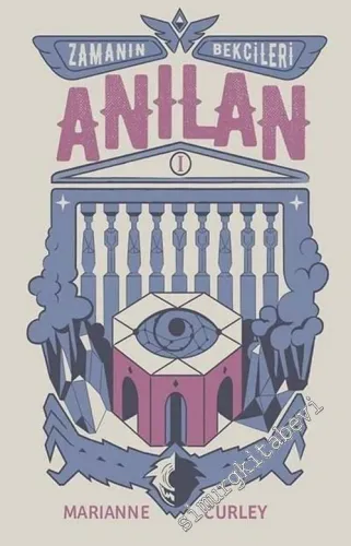 Zamanın Bekçileri 1 - Anılan -