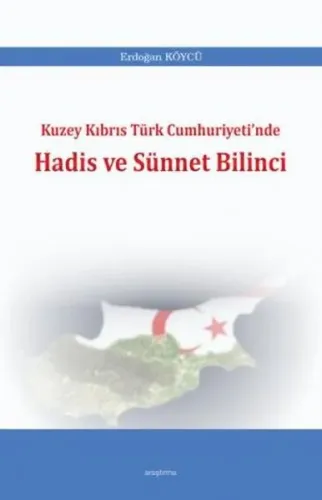 Kuzey Kıbrıs Türk Cumhuriyeti'nde Hadis ve Sünnet Bilinci