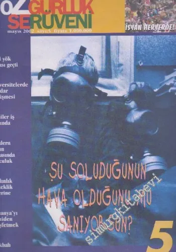 Özgürlük Serüveni - Sayı: 5      Mayıs 2002
