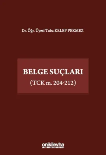 Belge Suçları (TCK m. 204-212)