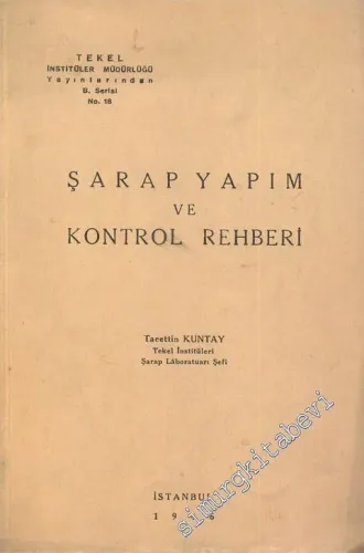 Şarap Yapım ve Kontrol Rehberi -