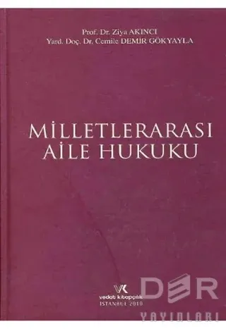 Milletlerarası Aile Hukuku (Ciltli) Ziya Akıncı