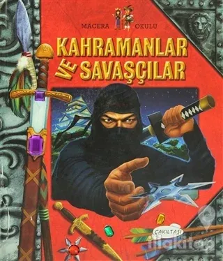 Kahramanlar ve Savaşçılar (Ciltli)