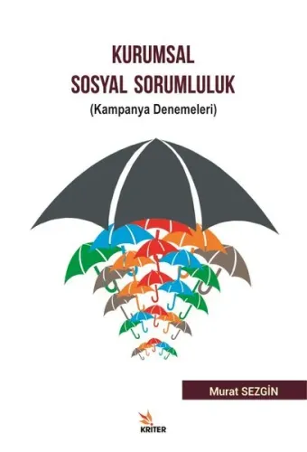 Kurumsal Sosyal Sorumluluk; (Kampanya Denemeleri)