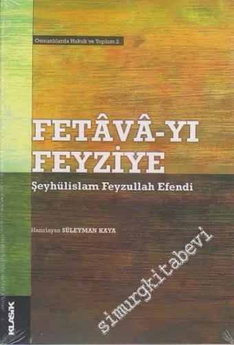 Fetava-yı Feyziye Osmanlılarda Hukuk ve Toplum 2 -