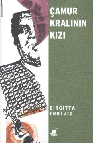 Çamur Kralın Kızı