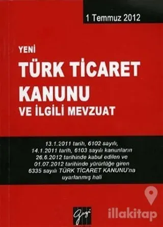 Türk Ticaret Kanunu ve İlgili Mevzuat