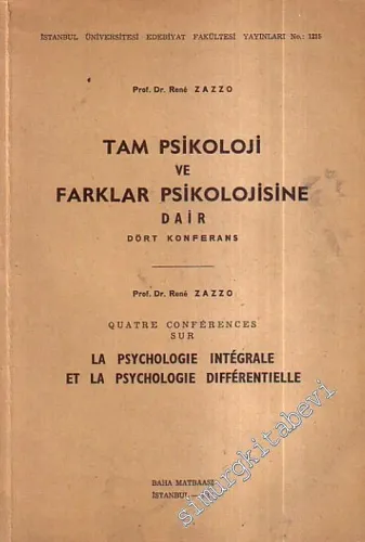 Tam Psikoloji ve Farklar Psikolojisine Dair Dört Konferans -