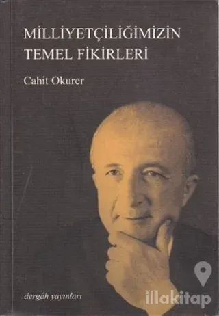 Milliyetçiliğimizin Temel Fikirleri